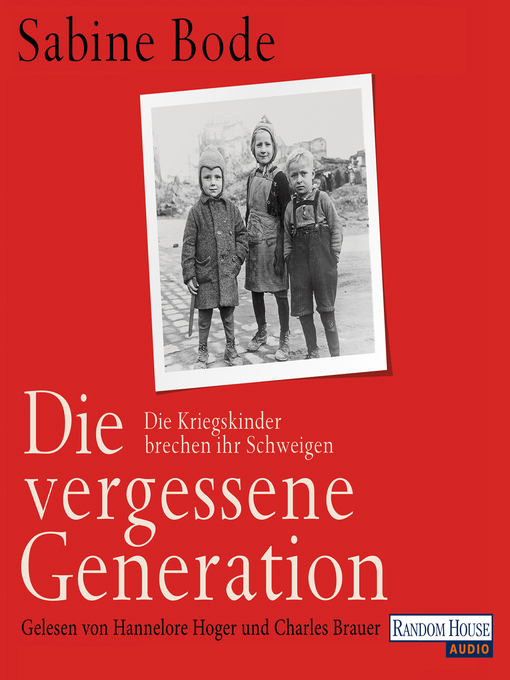 Title details for Die vergessene Generation by Sabine Bode - Available